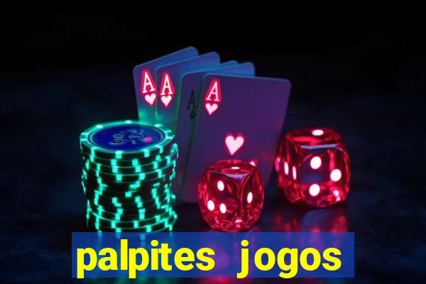 palpites jogos quarta feira